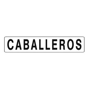 SEÑAL DE INFORMACION 20CMX6CM CABALLEROS