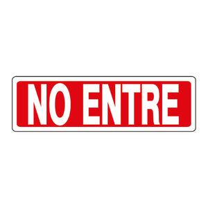 SEÑAL DE INFORMACION NO ENTRE